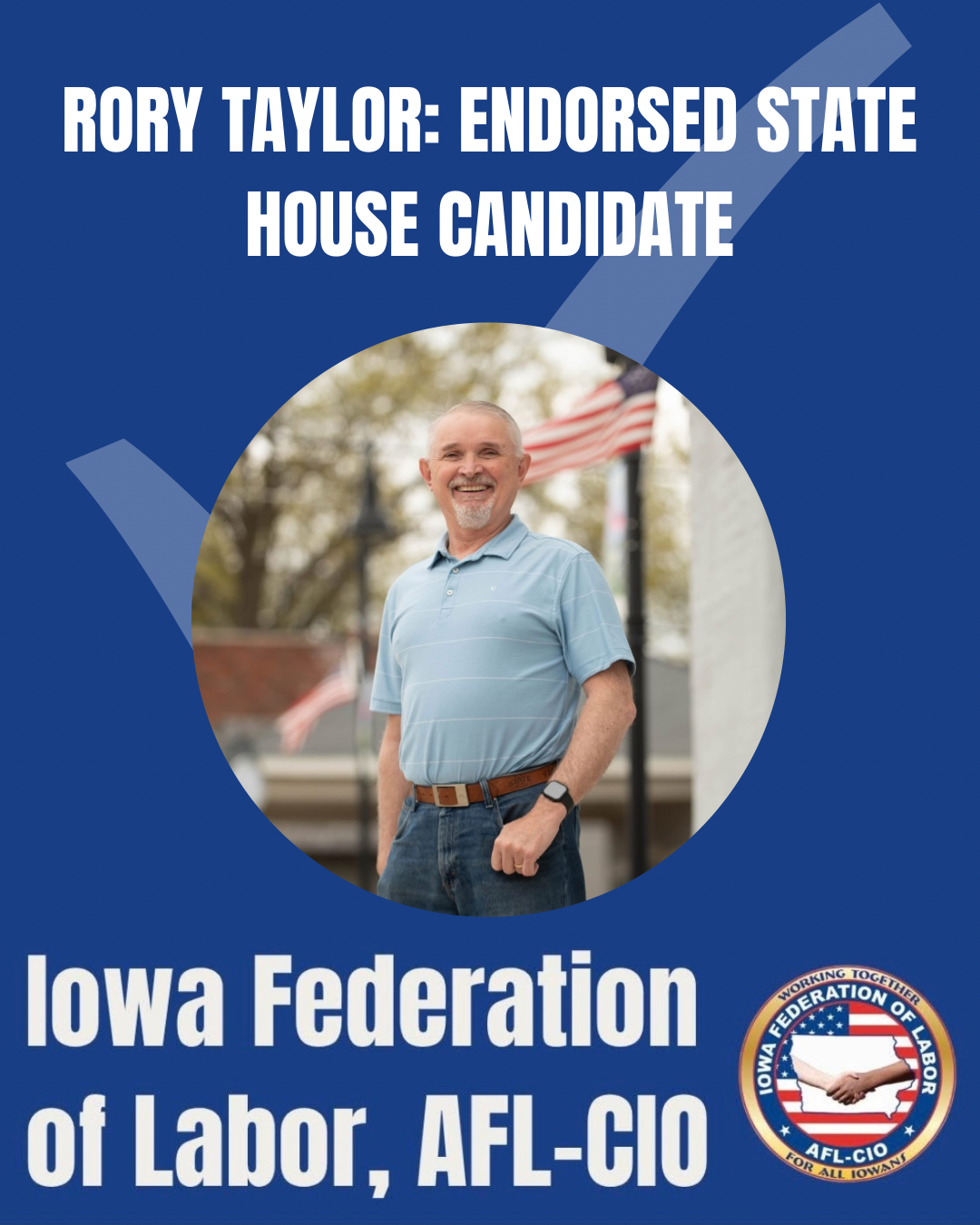 Endorsed by the Iowa Federation of Labor